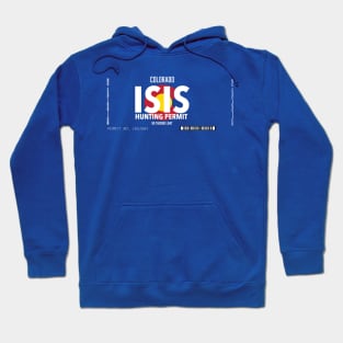 ISIS HUNTING PERMIT Hoodie